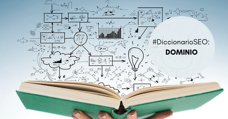 Diccionario SEO | ¿Qué es un dominio?